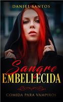 Sangre Embellecida: Comida para Vampiros