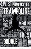 Trampoline Journal