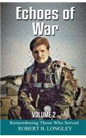 Echoes of War Volume 2: Remembering Those Who Served