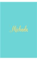 Michaela: Personalized Name Turquoise Matte Soft Cover Notebook Journal to Write In. 120 Blank Lined Pages