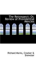 The Retrospect; Or, Review of Providential Mercies