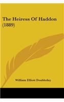 The Heiress Of Haddon (1889)