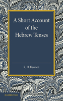 Short Account of the Hebrew Tenses