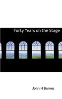 Forty Years on the Stage