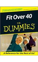 Fit Over 40 For Dummies