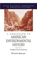 A Companion to American Environmental History