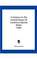 A Variation In The Genital Organs Of Lumbricus Agricola Hoffm (1900)