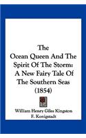 Ocean Queen And The Spirit Of The Storm