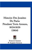 Histoire Des Jesuites De Paris