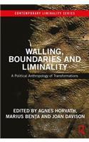 Walling, Boundaries and Liminality