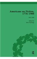 Americans on Fiction, 1776-1900 Volume 3