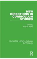 New Directions in Curriculum Studies