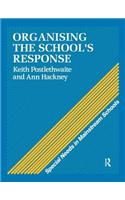 Organising a School's Response