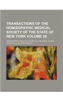 Transactions of the Hom Opathic Medical Society of the State of New York Volume 28