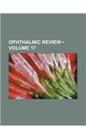 Ophthalmic Review (Volume 17): (English)