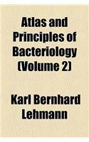 Atlas and Principles of Bacteriology (Volume 2)