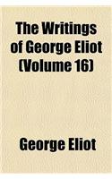 The Writings of George Eliot (Volume 16): (English)