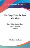 Du Gage Dans Le Pret Maritime
