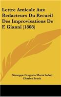 Lettre Amicale Aux Redacteurs Du Recueil Des Improvisations de F. Gianni (1808)