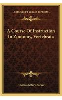 A Course Of Instruction In Zootomy, Vertebrata
