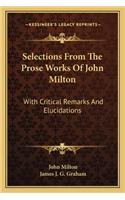 Selections from the Prose Works of John Milton