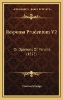Responsa Prudentum V2: Or Opinions of Pandits (1825)