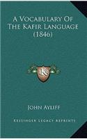 A Vocabulary Of The Kafir Language (1846)