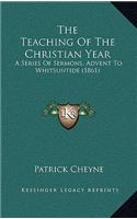 The Teaching Of The Christian Year