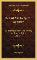 Evil And Danger Of Apostacy