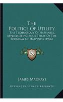 The Politics Of Utility