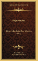 De Jaloerschen