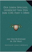 Der Leken Spieghel, Leerdicht Van Den Jare 1330, Part 1 (1844)