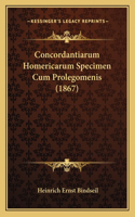 Concordantiarum Homericarum Specimen Cum Prolegomenis (1867)