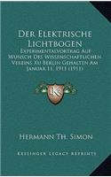 Der Elektrische Lichtbogen