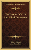 The Treaties Of 1778 And Allied Documents