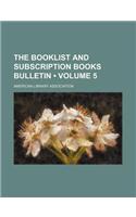 The Booklist and Subscription Books Bulletin (Volume 5): (English)