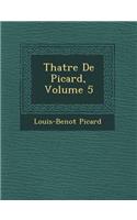Th Atre de Picard, Volume 5