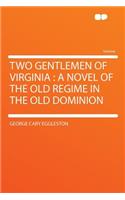 Two Gentlemen of Virginia