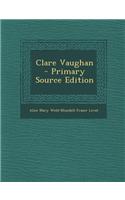 Clare Vaughan - Primary Source Edition