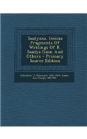 Saadyana, Geniza Fragments of Writings of R. Saadya Gaon and Others