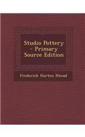 Studio Pottery - Primary Source Edition