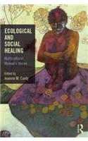 Ecological and Social Healing