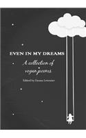 Even in My Dreams - A Collection of Vegan Poems: (English)