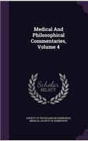 Medical and Philosophical Commentaries, Volume 4
