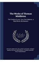 The Works of Thomas Middleton