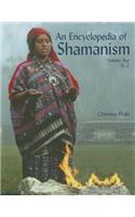 Encyclopedia of Shamanism Volume 2