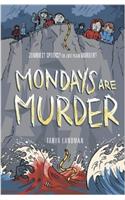 Murder Mysteries 1: Mondays Are Murder