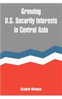 Growing U.S. Security Interests in Central Asia