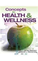 Concepts in Health and Wellness