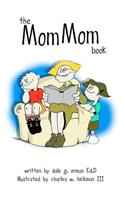 Mom Mom Book